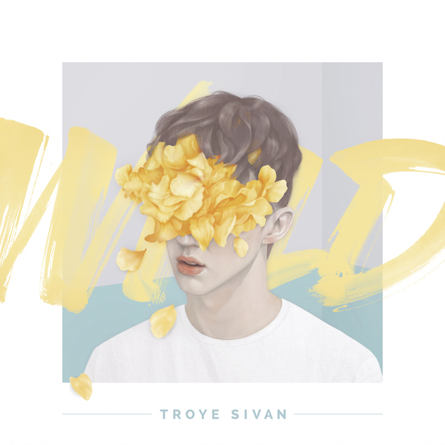 Troye Sivan Wild EP Cover Art (low res)